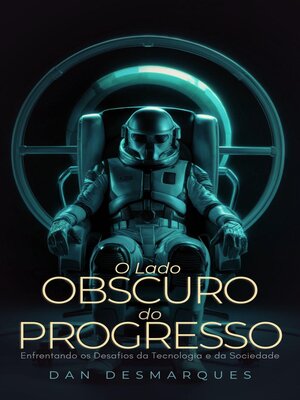 cover image of O Lado Obscuro do Progresso